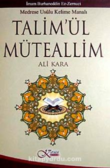 Talim'ül Müteallim & Medrese Usulü Kelime Manalı (Ciltli)