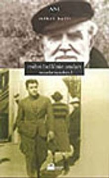 Mihri Belli'nin Anıları - İnsanlar Tanıdım 1