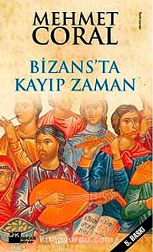 Bizans'da Kayıp Zaman
