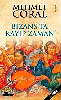 Bizans'da Kayıp Zaman