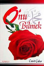 O'nu Bilmek