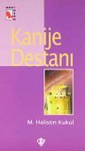 Kanije Destanı