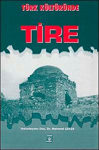 Türk Kültüründe Tire / 36-F-6