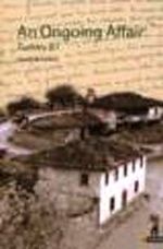 An Ongoing Affair : Turkey  I