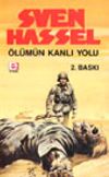 &Ouml;l&uuml;m&uuml;n Kanlı Yolu