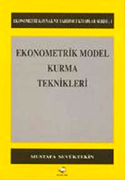 Ekonometrik Model Kurma Teknikleri