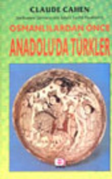Osmanlılardan Önce Anadoluda Türkler (12-E-31)