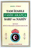 Tam İzahlı Fasih Arap&ccedil;a Sarf ve Nahiv