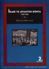 İzmir ve Levanten D&uuml;nya
