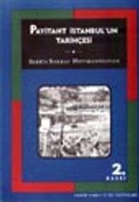 Payitaht-ı İstanbul' un Tarihçesi