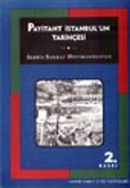Payitaht-ı İstanbul' un Tarihçesi