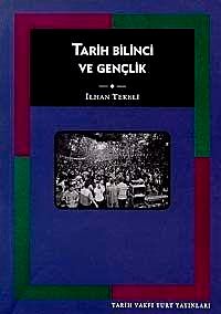 Tarih Bilinci ve Gençlik