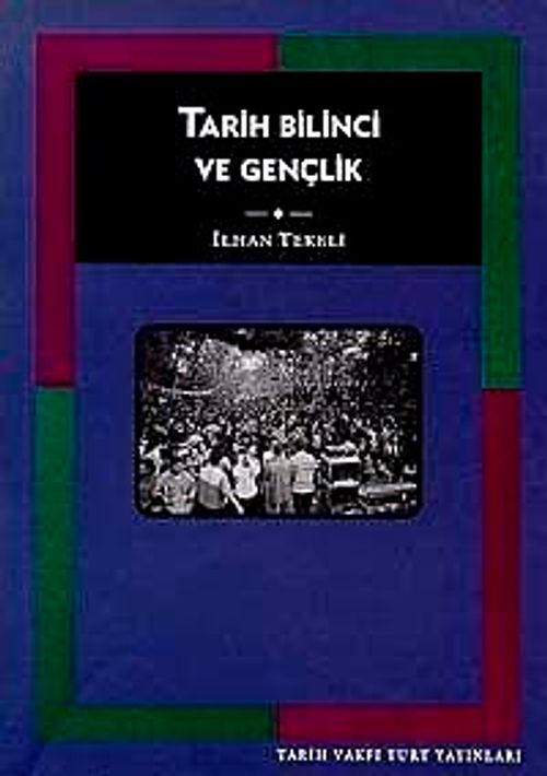 Tarih Bilinci ve Gençlik