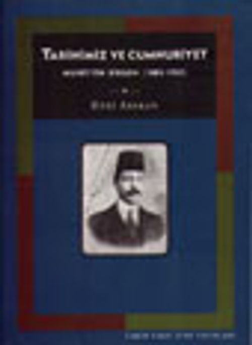 Tarihimiz ve Cumhuriyet&Muhittin Birgen 1885-1951