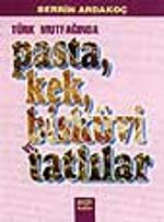 Pasta Kek Bisküvi Tatlılar