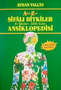A'dan Z'ye Şifalı Bitkiler Ansiklopedisi