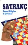 Satran&ccedil; Temel Bilgiler&Oyunlar