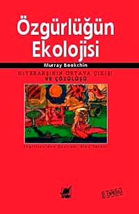 Özgürlüğün Ekolojisi