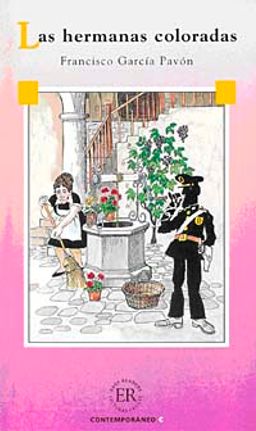 Las Hermanas Coloradas (Nivel-4) 2000 Palabras (İspanyolca Okuma Kitabı)