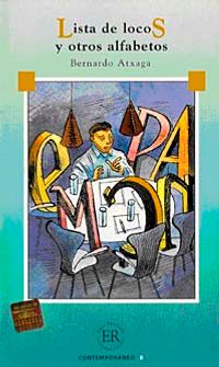 Lista de Locos y Otros Alfabetos (Nivel-3) 1200 Palabras (İspanyolca Okuma Kitabı)