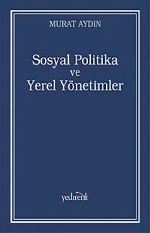 Sosyal Politika ve Yerel Yönetimler & Zeytinburnu Belediyesi Örneği