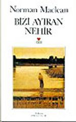 Bizi Ayıran Nehir