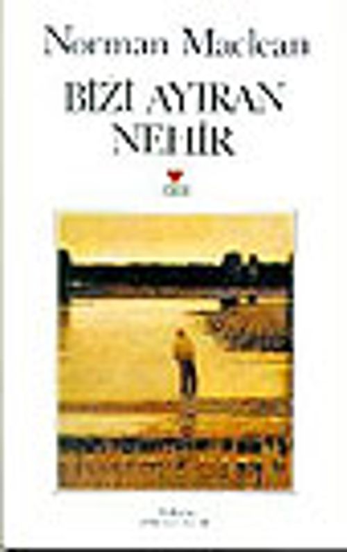 Bizi Ayıran Nehir