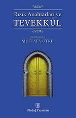 Rızık Anahtarları ve Tevekkül