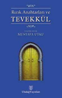 Rızık Anahtarları ve Tevekkül