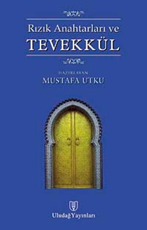 Rızık Anahtarları ve Tevekkül