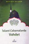 İslami &Ccedil;alışmalarda Vahdet