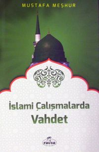 İslami Çalışmalarda Vahdet