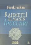 Rahmetli Olmanın İpu&ccedil;ları