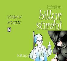 Keloğlan / Billur Sürahi - Hasan Aycın