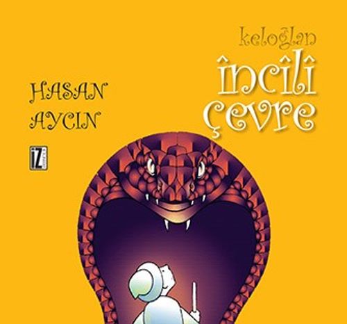 Keloğlan / İncili Çevre