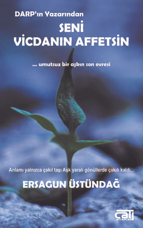 Seni Vicdanın Affetsin