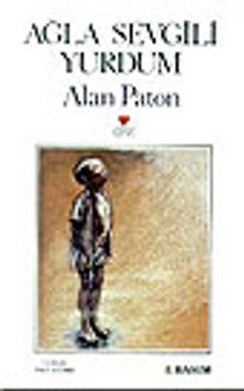 Ağla Sevgili Yurdum