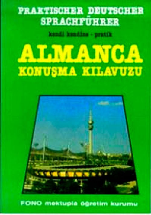 Pratik Almanca Konuşma Kılavuzu