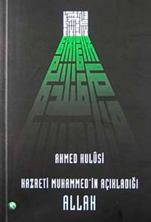 Hazreti Muhammed'in Açıkladığı Allah