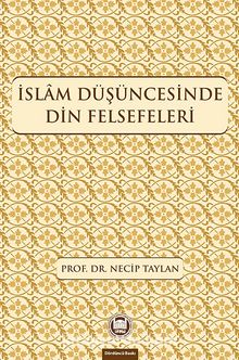 İslam Düşüncesinde Din Felsefeleri