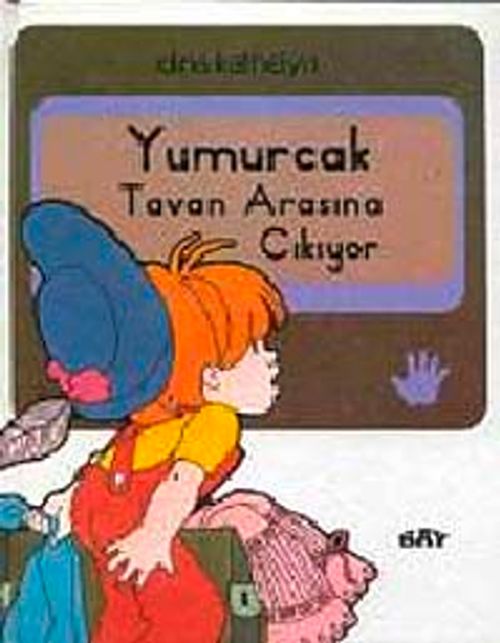 Yumurcak Tavan Arasına Çıkıyor