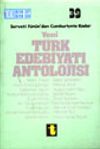 Yeni T&uuml;rk Edebiyatı Antolojisi/ Servet-i F&uuml;nun'dan Cumhuriyete Kadar