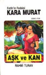 Kara Murat 3 Aşk Ve Kan