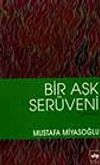Bir Aşk Ser&uuml;veni