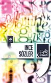 İnce S&ouml;zler