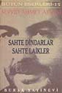 Sahte Dindarlar Sahte Laikler