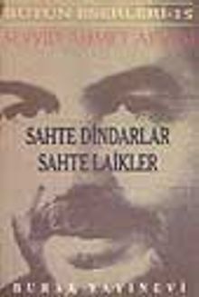 Sahte Dindarlar Sahte Laikler