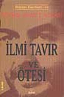 İlmi Tavır ve Ötesi