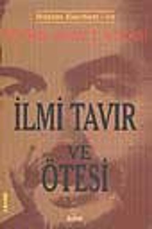 İlmi Tavır ve Ötesi