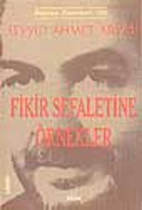 Fikir Sefaletine Örnekler